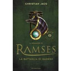 La Battaglia Di Qadesh. Il Romanzo Di Ramses (Vol. 3) La Battaglia Di Qadesh. Il Romanzo Di Ramses (Vol. 3)
