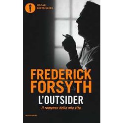 L'outsider. Il Romanzo Della Mia Vita L'outsider. Il Romanzo Della Mia Vita