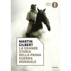 La Grande Storia Della Prima Guerra Mondiale La Grande Storia Della Prima Guerra Mondiale