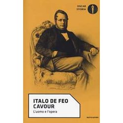 Cavour. L'uomo E L'opera Cavour. L'uomo E L'opera
