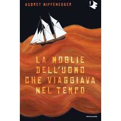 La Moglie Dell'uomo Che Viaggiava Nel Tempo La Moglie Dell'uomo Che Viaggiava Nel Tempo