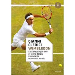 Wimbledon. Sessantacinque Anni Di Storia Del Più Importante Torneo Del Mondo