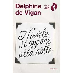 Niente Si Oppone Alla Notte Niente Si Oppone Alla Notte