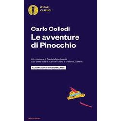Le Avventure Di Pinocchio. Con Sette Note Di Carlo Fruttero E Franco Lucentini Le Avventure Di Pinocchio. Con Sette Note Di Carlo Fruttero E Franco Lucentini