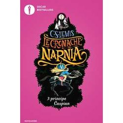 Il Principe Caspian. Le Cronache Di Narnia (Vol. 4) Il Principe Caspian. Le Cronache Di Narnia (Vol. 4)