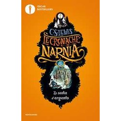 La Sedia D'argento. Le Cronache Di Narnia (Vol. 6)