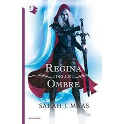 La Regina Delle Ombre. Il Trono Di Ghiaccio La Regina Delle Ombre. Il Trono Di Ghiaccio