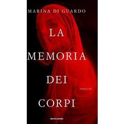 La Memoria Dei Corpi La Memoria Dei Corpi