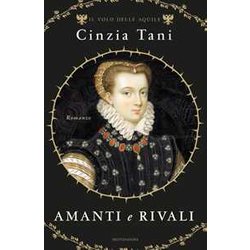 Amanti E Rivali. Il Volo Delle Aquile Amanti E Rivali. Il Volo Delle Aquile