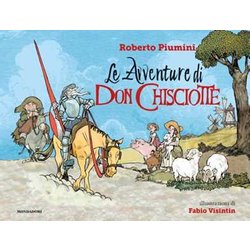 Le Avventure Di Don Chisciotte. Ediz. A Colori Le Avventure Di Don Chisciotte. Ediz. A Colori