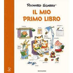 Il Mio Primo Libro. Ediz. A Colori Il Mio Primo Libro. Ediz. A Colori