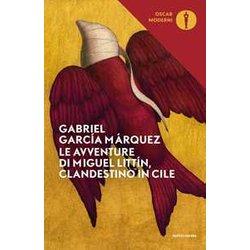 Le Avventure Di Miguel LittÃN, Clandestino In Cile Le Avventure Di Miguel LittÃN, Clandestino In Cile