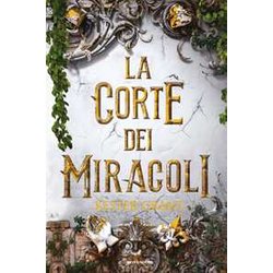 La Corte Dei Miracoli La Corte Dei Miracoli