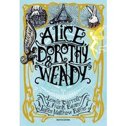 Alice, Dorothy & Wendy Alice, Dorothy & Wendy