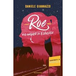 Roe E Il Segreto Di Overville Roe E Il Segreto Di Overville