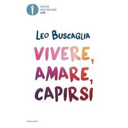 Vivere, amare, capirsi Vivere, amare, capirsi