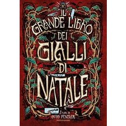 Il Grande Libro Dei Gialli Di Natale Il Grande Libro Dei Gialli Di Natale