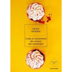 Guida Al Trattamento Dei Vampiri Per Casalinghe Guida Al Trattamento Dei Vampiri Per Casalinghe