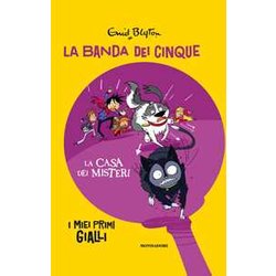 La Casa Dei Misteri. La Banda Dei Cinque