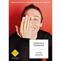 La Mia Rinascita. Come Ho Affrontato La Partita Più Dura Della Mia Vita La Mia Rinascita. Come Ho Affrontato La Partita Più Dura Della Mia Vita