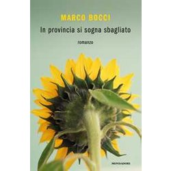 In Provincia Si Sogna Sbagliato In Provincia Si Sogna Sbagliato