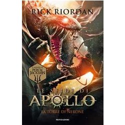 La Torre Di Nerone. Le Sfide Di Apollo (Vol. 5)