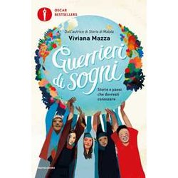 Guerrieri Di Sogni. Storie E Paesi Che Dovresti Conoscere Guerrieri Di Sogni. Storie E Paesi Che Dovresti Conoscere