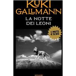 La Notte Dei Leoni La Notte Dei Leoni