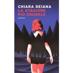 La Stagione Più Crudele La Stagione Più Crudele