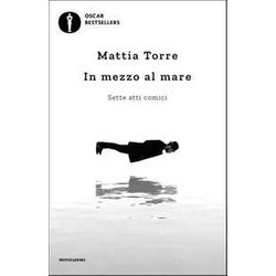 In Mezzo Al Mare. Sette Atti Comici