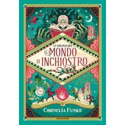 La Trilogia Del Mondo Di Inchiostro La Trilogia Del Mondo Di Inchiostro