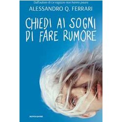 Chiedi Ai Sogni Di Fare Rumore Chiedi Ai Sogni Di Fare Rumore