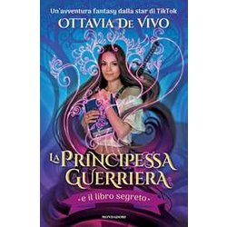 La Principessa Guerriera E Il Libro Segreto