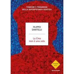 La Cina Non è Una Sola. Tensioni E Paradossi Della Superpotenza Asiatica La Cina Non è Una Sola. Tensioni E Paradossi Della Superpotenza Asiatica