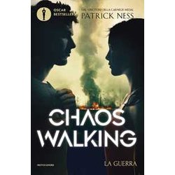 La Guerra. Chaos Walking (Vol.)