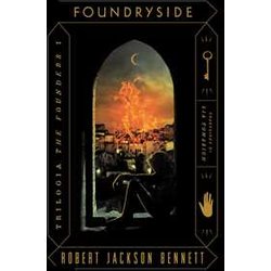 Foundryside. The Founders (Vol. 1) Foundryside. The Founders (Vol. 1)