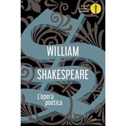 L'opera Poetica. Testo Inglese A Fronte L'opera Poetica. Testo Inglese A Fronte