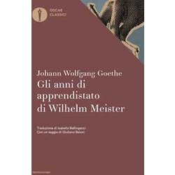 Gli Anni Di Apprendistato Di Wilhelm Meister Gli Anni Di Apprendistato Di Wilhelm Meister