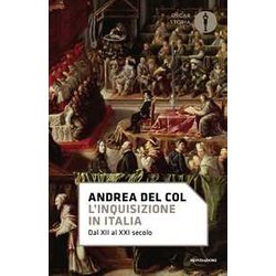 L'inquisizione In Italia. Dal Xii Al Xxi Secolo L'inquisizione In Italia. Dal Xii Al Xxi Secolo