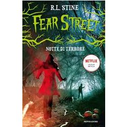 Notte Di Terrore. Fear Street