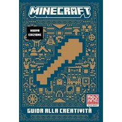 Minecraft. Guida Alla CreativitÃ