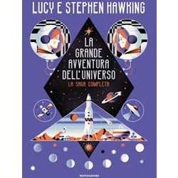 La Grande Avventura Dell'universo. La Saga Completa La Grande Avventura Dell'universo. La Saga Completa