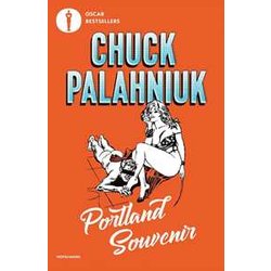 Portland Souvenir. Gente, Luoghi E Stranezze Del Pacific Northwest