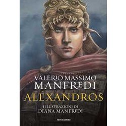 Alexandros. Ediz. Illustrata Alexandros. Ediz. Illustrata