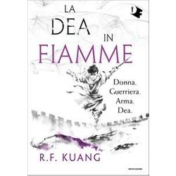 La Dea In Fiamme: Vol. 3 La Dea In Fiamme: Vol. 3