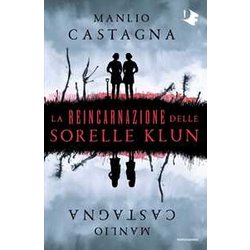La Reincarnazione Delle Sorelle Klun La Reincarnazione Delle Sorelle Klun