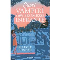 Cuori, Vampiri E Altre Promesse Infrante Cuori, Vampiri E Altre Promesse Infrante
