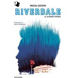 Il Giorno Prima. Riverdale Il Giorno Prima. Riverdale