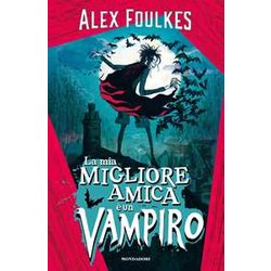 La Mia Migliore Amica è Un Vampiro La Mia Migliore Amica è Un Vampiro