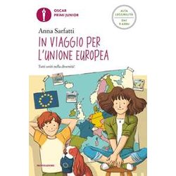 In Viaggio Per L'unione Europea. Ediz. Ad Alta LeggibilitÃ